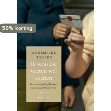 Ik wou uw voeten wel soenen 9789400404328, Verzenden, Zo goed als nieuw