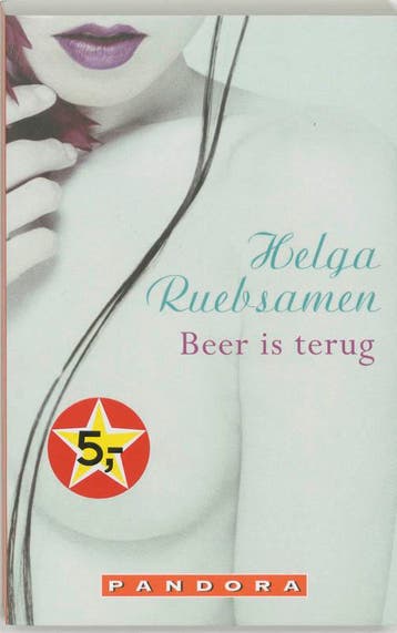 Beer is terug / Pandora pockets 9789025410759, Verzenden, Gelezen, Helga Ruebsamen