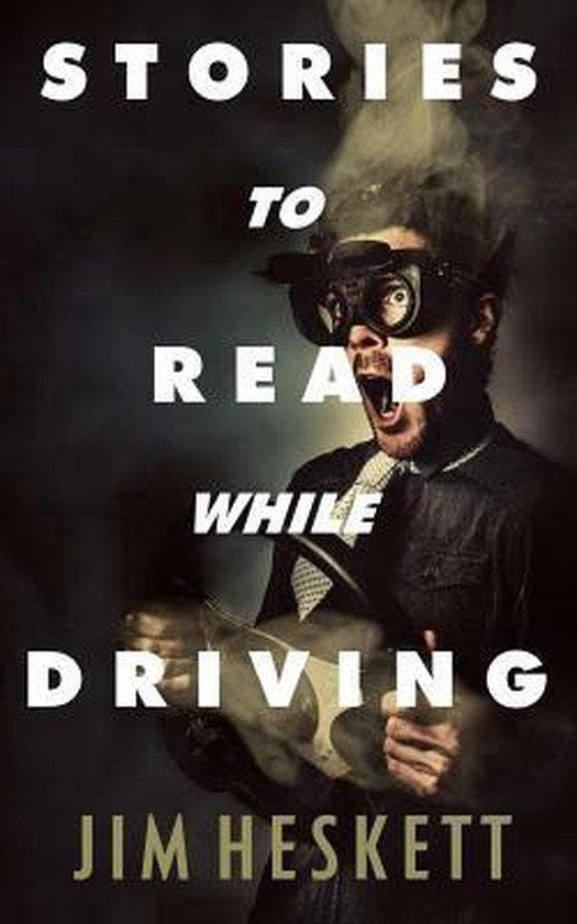 Stories to Read While Driving 9780692417584 Jim Heskett, Livres, Langue | Anglais, Envoi