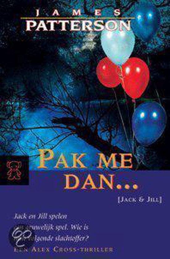 Pak me dan ... / Zwarte beertjes / 2996 9789044929966, Boeken, Romans, Gelezen, Verzenden