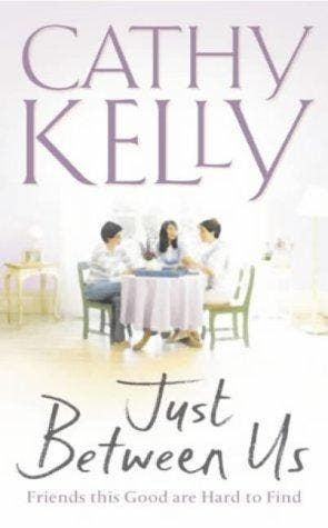 Just Between Us 9780006514787 Cathy Kelly, Verzenden, Cathy Kelly