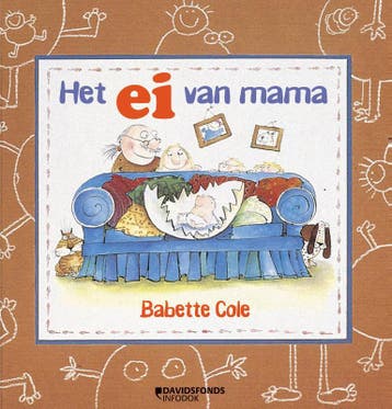 Het ei van mama 9789059084605 Babette Cole, Boeken, Verzenden, Gelezen, Babette Cole