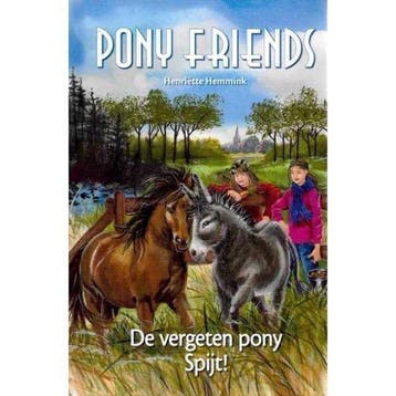 Pony Friends - De vergeten pony Spijt! - Henriette Hemmink, Verzenden, Nieuw