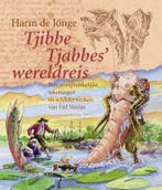 Tjibbe Tjabbes wereldreis 9789047504122 Harm De Jonge, Verzenden, Zo goed als nieuw, Harm De Jonge