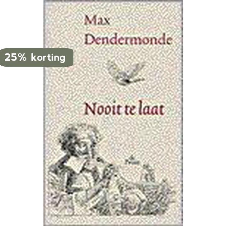 Nooit te laat 9789068016550 M. Dendermonde, Boeken, Gedichten en Poëzie, Gelezen, Verzenden