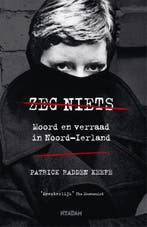 Zeg niets 9789046825273 Patrick Radden Keefe, Verzenden, Patrick Radden Keefe