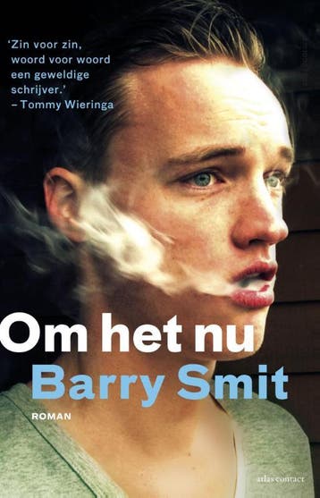 Om het nu 9789025441616 Barry Smit, Verzenden, Gelezen, Barry Smit