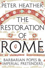 The Restoration of Rome 9780230700154 Peter Heather, Verzenden, Gelezen, Peter Heather
