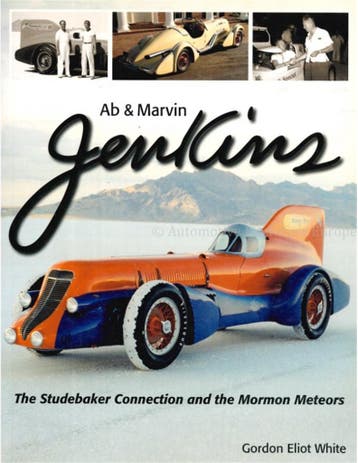 AB & MARVIN JENKINS, THE STUDEBAKER CONNECTION AND THE