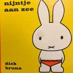 Nijntje aan zee / Nijntje 9789022940068 Dick Bruna, Verzenden, Gelezen, Dick Bruna