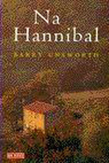 Na Hannibal 9789052267418 B. Unsworth, Verzenden, Gelezen, B. Unsworth