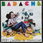 Badache - Stop! JArrête De Travailler, CD & DVD, Verzenden