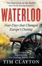Waterloo 9780349123011 Tim Clayton, Livres, Verzenden, Tim Clayton
