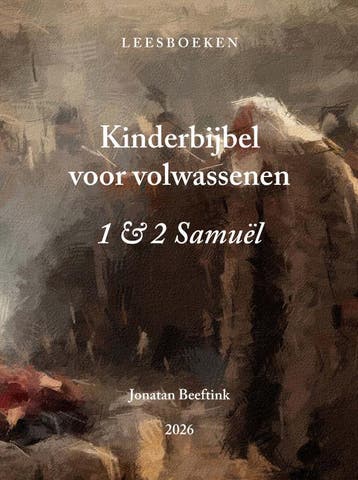 Kinderbijbel Voor Volwassenen | Jonatan Beeftink | Nieuw, Verzenden, Nieuw, Jonatan Beeftink