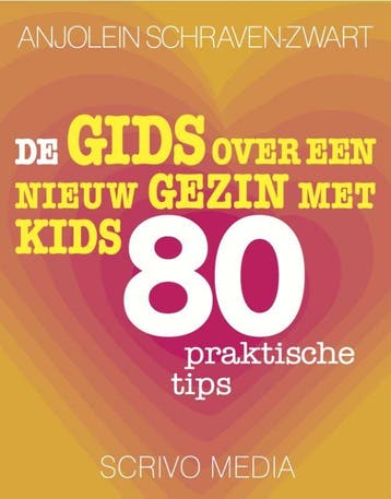 De gids over een nieuw gezin met kids / Kanguru / 6, Verzenden, Zo goed als nieuw, Anjolein Schraven-Zwart