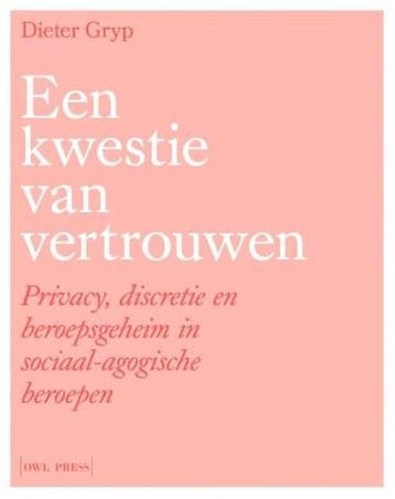 Een kwestie van vertrouwen 9789463937504 Dieter Gryp, Verzenden, Dieter Gryp