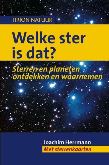 Tirion natuur Welke ster is dat ? / Tirion natuur, Verzenden, J. Herrmann