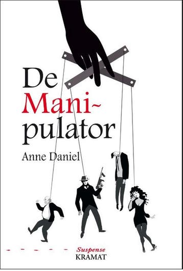 De manipulator / Kramat suspense 9789462420625 Anne Daniel, Verzenden, Gelezen, Anne Daniel