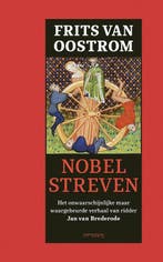 Nobel streven 9789044641035 Frits van Oostrom, Verzenden, Gelezen, Frits van Oostrom