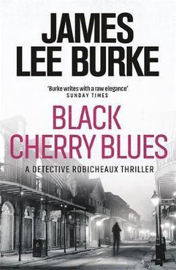 Black Cherry Blues 9781409109501 James Lee Burke, Verzenden, Gelezen, James Lee Burke