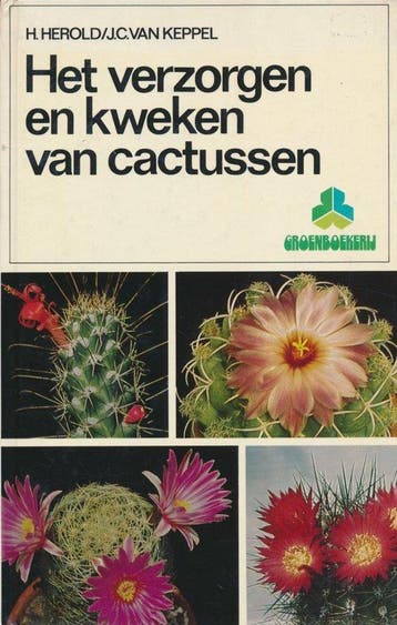 Het verzorgen en kweken van cactussen - Herold, Boeken, Verzenden, Nieuw