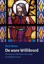 De ware Willibrord 9789493175563 Dirk Otten, Verzenden, Gelezen, Dirk Otten