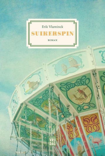 Suikerspin 9789460019524 Erik Vlaminck, Boeken, Verzenden, Zo goed als nieuw, Erik Vlaminck