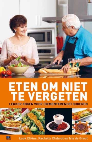 Eten om niet te vergeten 9789021552729 Iris de Groot, Verzenden, Zo goed als nieuw, Iris de Groot