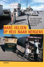 Op reis naar nergens 9789020965926 M. Helsen, Verzenden, Gelezen, M. Helsen