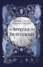 De Spiegel der Duisternis / De Orde van de Gouden Leeuw / 2, Verzenden, Dorothée de Rooy
