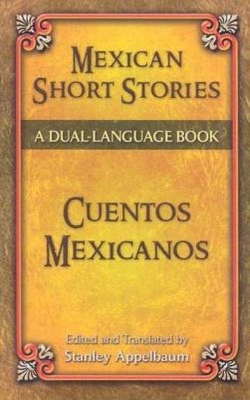Mexican Short Stories/Cuentos Mexicanos 9780486465395, Verzenden, Stanley Appelbaum