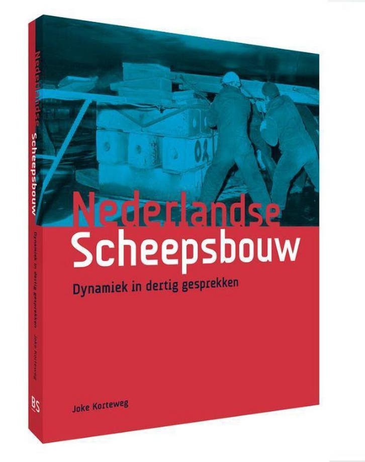 Nederlandse Scheepsbouw 9789490357122 Joke Korteweg, Boeken, Hobby en Vrije tijd, Zo goed als nieuw, Verzenden