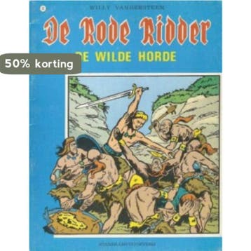 De wilde horde / De Rode Ridder / 21 9789002123023, Verzenden, Willy Vandersteen