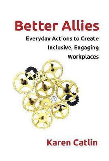 Better Allies 9781732723313 Karen Catlin, Verzenden, Karen Catlin