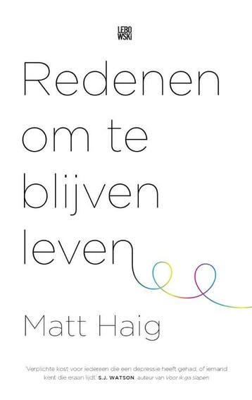 Redenen om te blijven leven 9789048828524 Matt Haig, Boeken, Verzenden, Gelezen, Matt Haig