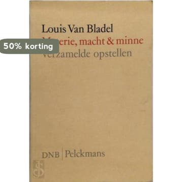 Materie macht en minne 9789028913936 Bladel, Verzenden, Bladel