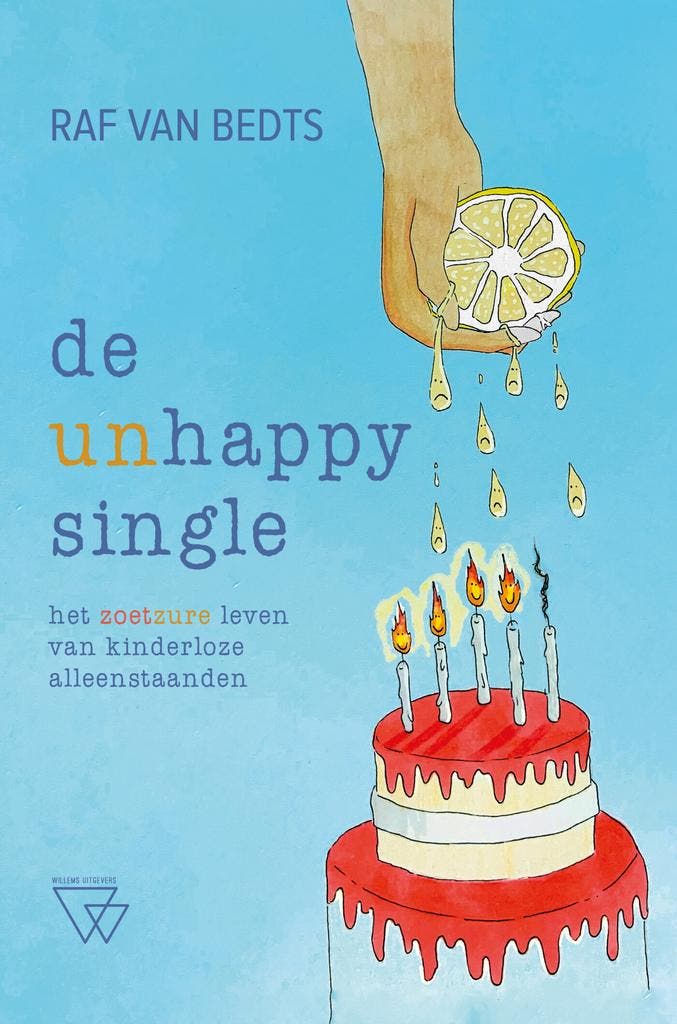 De (un)happy single 9789493306929 Raf Van Bedts, Boeken, Hobby en Vrije tijd, Zo goed als nieuw, Verzenden