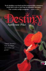 Destiny / Edge / 4 9789022327197 Aprilynne Pike, Boeken, Verzenden, Zo goed als nieuw, Aprilynne Pike