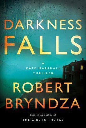 DARKNESS FALL 9781542005739 Robert Bryndza, Verzenden, Zo goed als nieuw, Robert Bryndza