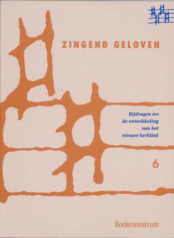 MUZIEKBOEK ZINGEND GELOVEN 6 meerstemmig 9789023919735, Verzenden, Gelezen