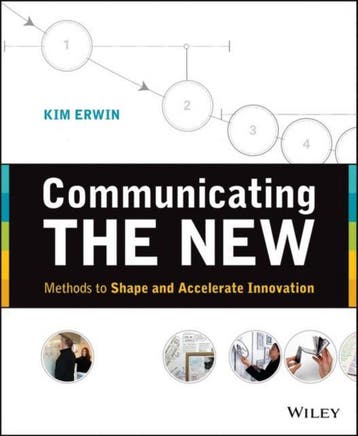 Communicating The New 9781118394175 Kim Erwin, Verzenden, Kim Erwin