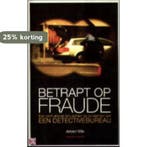Betrapt op fraude 9789056173715 J. Wils, Verzenden, Gelezen, J. Wils