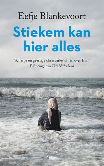 Stiekem kan hier alles 9789057598791 Eefje Blankevoort, Verzenden, Eefje Blankevoort