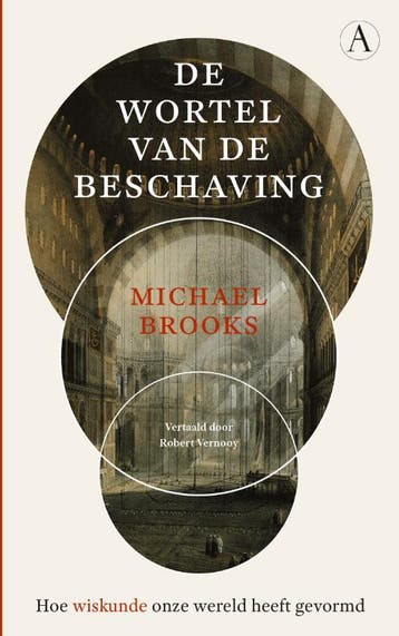 De wortel van de beschaving 9789025301279 Michael Brooks, Verzenden, Gelezen, Michael Brooks
