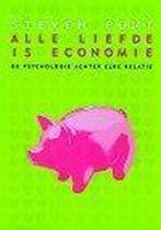 Alle liefde is economie 9789022534236 Steven Pont, Verzenden, Gelezen, Steven Pont