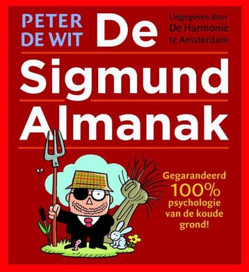 De nu reeds vermaarde Sigmund Almanak 9789463360449, Boeken, Verzenden, Zo goed als nieuw, Peter de Wit