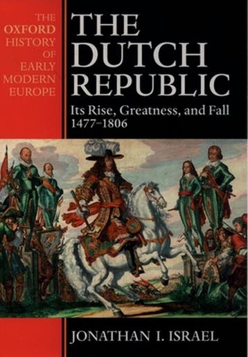 Dutch Republic Rise & Fall 1477 1806 9780198207344 Israel, Boeken, Verzenden, Gelezen, Israel