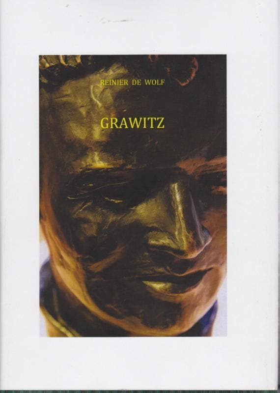 Grawitz 9789082040685 Reinier de Wolf, Livres, Romans, Envoi