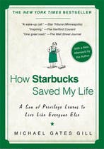 How Starbucks Saved My Life 9781592404049 Michael Gates Gill, Verzenden, Michael Gates Gill
