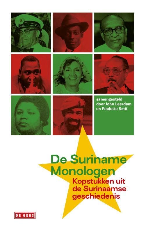 De Suriname-monologen 9789044543292, Boeken, Overige Boeken, Zo goed als nieuw, Verzenden